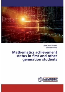 Mathematics achievement status in first and other generation students