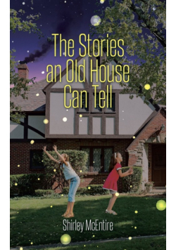 The Stories an Old House Can Tell