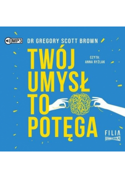 Twój umysł to potęga audiobook