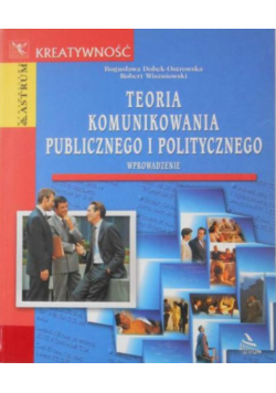 Teoria komunikowania publicznego i politycznego