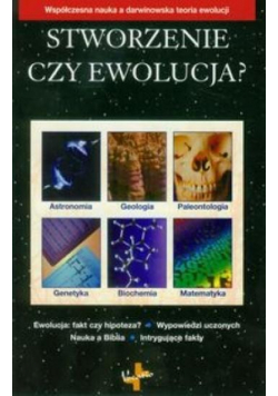 Stworzenie czy ewolucja?
