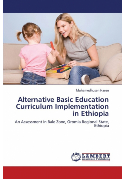 Alternative Basic Education Curriculum Implementation in Ethiopia