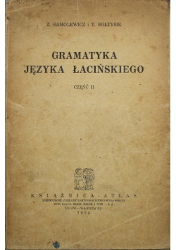 Gramatyka języka łacińskiego część 2 1924 r.
