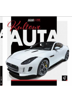 Kultowe Auta. 47 Kultowe Auta cz.47 JAGUAR F-TYPE
