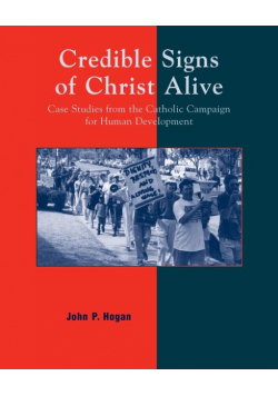 Credible Signs of Christ Alive