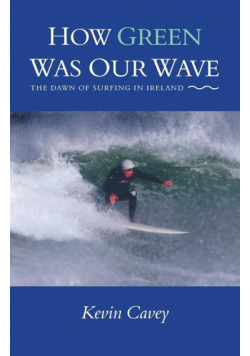 How Green Was Our Wave