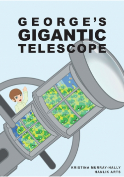 George Gigantic Telescope