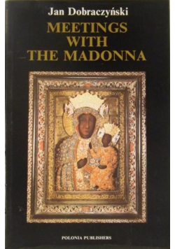 Meetings with the Madonna