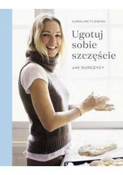 Ugotuj sobie szczęście. Jak duńczycy