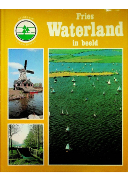 Fries waterland in beeld