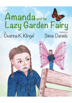 Amanda and the Lazy Garden Fairy