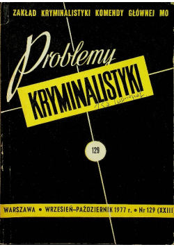 Problemy kryminalistyki nr 129