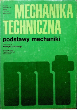 Mechanika Techniczna podstawy mechaniki