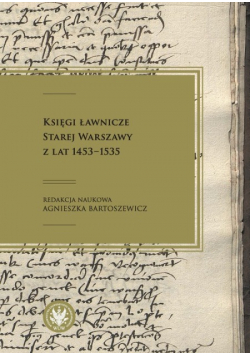 Księgi ławnicze Starej Warszawy z lat 1453-1535