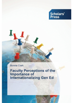 Faculty Perceptions of the Importance of Internationalizing Gen Ed