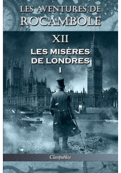 Les aventures de Rocambole XII