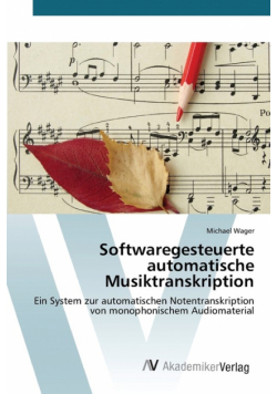 Softwaregesteuerte automatische Musiktranskription