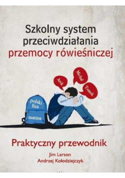 Szkolny system przeciwdziałania przemocy rówien.