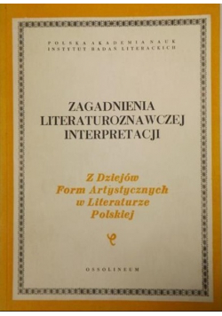 Zagadnienia literaturoznawczej interpretacji