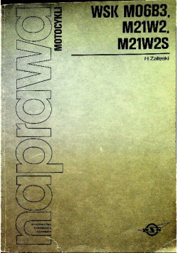 Naprawa motocykli WSK M06B3 M21W2 M21W2S