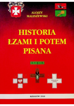 Historia łzami i potem pisana