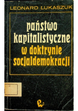 Państwo kapitalistyczne w doktrynie socjaldemokracji