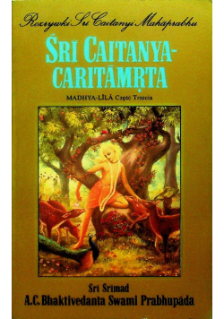 Śri Caitanya Caritamrta Madhya Lila część trzecia