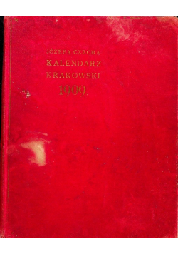 Kalendarz Krakowski Józefa Czecha na 1908 r.