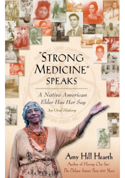 "Strong Medicine" Speaks