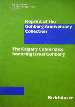 Reprint of the Gohberg Anniversary Collection
