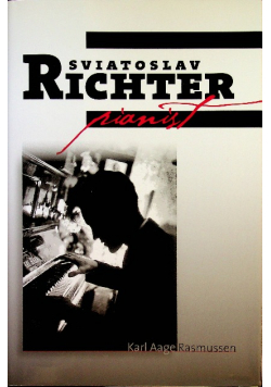 Sviatoslav Richter Pianist