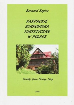 Karpackie schroniska turystyczne w Polsce