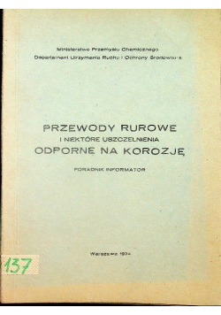 Przewody rurowe i niektóre uszczelnienia odporne na korozję