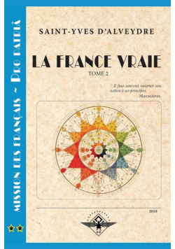 La France vraie Tome 2