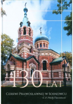 130 lat cerkwi prawosławnej w Sosnowcu