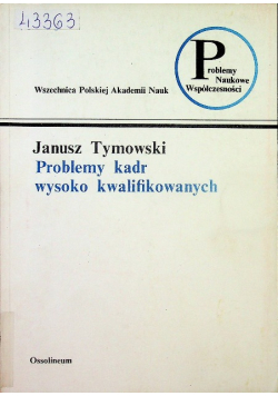 Problemy kadr wysoko kwalifikowanych