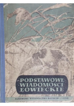Podstawowe wiadomości łowieckie