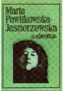 Pawlikowska Wiersze