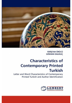 Characteristics of Contemporary Printed Turkish
