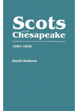 Scots on the Chesapeake, 1607-1830