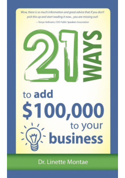 21 Ways to Add $100,000 to Your Business