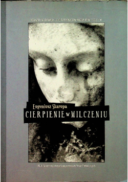 Cierpienie w milczeniu