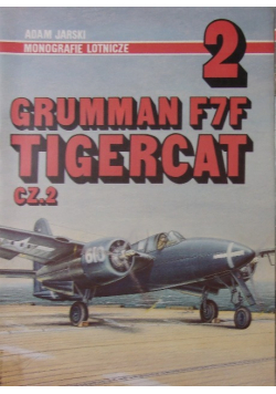 Monografie lotnicze nr 2 Grumman F7F Tigercat część 2