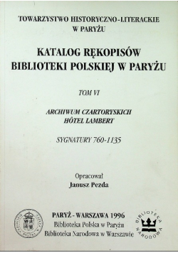 Katalog rękopisów Biblioteki Polskiej w Paryżu tom VI