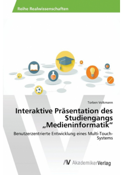 Interaktive Präsentation des Studiengangs „Medieninformatik"
