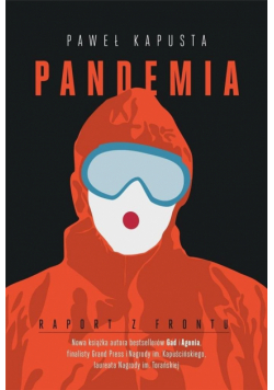 Pandemia. Raport z frontu