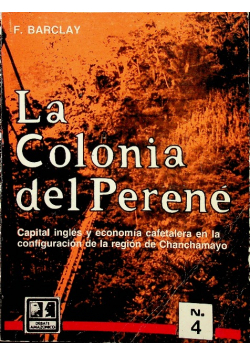 La colonia del Perene