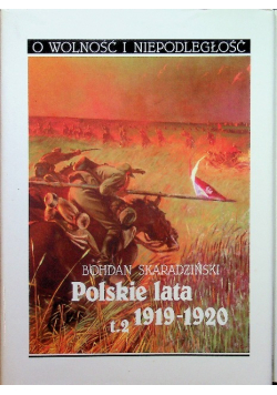Polskie lata 1919 - 1920 Tom II