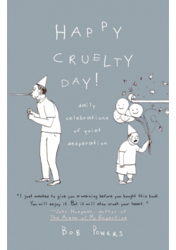 Happy Cruelty Day!