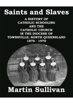 Saints and Slaves